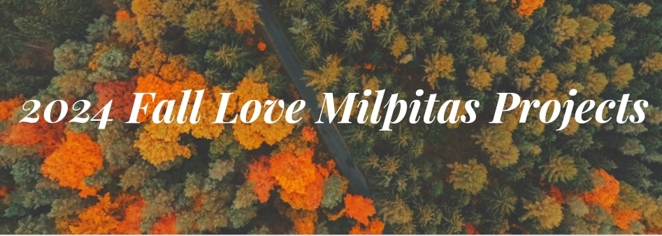 2024 Fall Love Milpitas Projects Banner